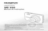 VVG-160G-160 - olympus.de · Manual de Instruções VVG-160G-160 CÂMARA DIGITAL Obrigado por ter adquirido uma câmara digital Olympus. Antes de utilizar a sua nova câmara, leia
