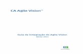 CA Agile Vision™ - casupport.broadcom.com Agile Vision Enterprise...Para sua conveniência, a CA Technologies oferece o CA User Community (Fórum Online da Comunidade de Usuários)
