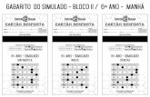 GABARITO DO SIMULADO - BLOCO II- 6º ANO MANHÃcolegiosantarosa-pa.com.br/.../6ano_gabarito_2_simulado_bloco_2_manha.pdf · 6º ANO - SIMULADO _ Resposta da questão X = A _ Resposta