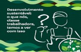 Desenvolvimento sustentável: classe trabalhadora,library.fes.de/pdf-files/bueros/brasilien/11064.pdf · Qual o papel dos sindicatos nas negociações internacionais? Convenção
