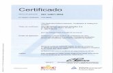  · Anexo del certificado Norma de aplicación NO registro certificado Titular del certificado: ISO 14001 300.09002 TÜV Rheinland lbérica Inspection, Certification & Testing S.A.