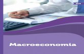 Macroeconomia - adm2016sjcampos.files.wordpress.com · Assim, nesta Unidade Curricular de Macroeconomia, todos estes fatos e acontecimentos que vão além do noticiário, serão apresentados