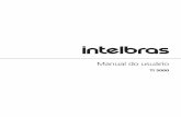 Manual do usuário - backend.intelbras.com · Os terminais inteligentes Intelbras garantem agilidade, conforto e praticidade ao seu dia a dia. São compatíveis com toda a linha de