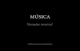 MÚSICA - · PDF fileFiguras rítmicas “Figuras musicais (ou figuras rítmicas) são símbolos utilizados para representar os tempos de uma música. Agora que já aprendemos a representação