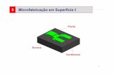 5 Microfabricação em Superfície I - gnmd.webgrupos.com.brgnmd.webgrupos.com.br/arquivo_disciplinas_download/5-1-Microfabricacao... · 2 5 Na microfabricação em superfície as