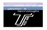 Revista Fatecnológica - N.7, 2014 - ISSN 1980-8526fatecjahu.edu.br/wp-content/uploads/2017/04/Revista-Fatecnológica-Número-7.pdf · FICHA CATALOGRÁFICA FATECNOLOGICA/REVISTA DE