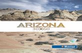 30x60 - curiao.com · Arizona reproduz no seu matiz e nas duas cores (beige e grey) em que é apresentado, todo o carisma de uma pedra que nos transporta até às montanhas vermelhas