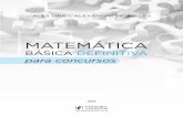 MATEMÁTICA - editorajuspodivm.com.br · 2019 ALEX LIRA | ALEXANDRE MEIRELLES MATEMÁTICA BÁSICA DEFINITIVA para concursos • matematica_lira_meireles.indb 3 17/07/2019 22:48:07