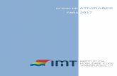 ATIVIDADES 2017 - imt-ip.pt · Atividades Económicas as suas atribuições de coordenação das relações bilaterais, europeias e internacionais nas áreas das infraestruturas,
