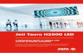 Jeti Tauro H2500 LED - agfagraphics.com · Jeti Tauro H2500 LED A impressora avançada inkjet UV híbrida Jeti Tauro H2500 LED conta com cura por LED ultravioleta, para oferecer seis