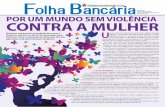 Por um mundo sem violência contra a mulher · Folha Bancaria São Paulo terça e quarta-feira 25 e 26 de novembro de 2014 número 5.823 Por um mundo sem violência contra a mulher