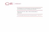 Relatório de Atividades 2014 - ipst.pt€¦ · Entidade de Verificação da Admissibilidade da Colheita para Transplante (EVA) Relatório de Atividades 2014 Coordenação Nacional