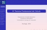 El Teorema Fundamental del Cálculo - webspersoais.usc.eswebspersoais.usc.es/export9/sites/persoais/persoais/rodrigo.lopez/IFUVR5.pdf · El Teorema Fundamental del C alculo Departamento