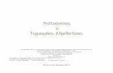 Polinômios e Equações Algébricas - canal.cecierj.edu.br · 2x – 7 x2 + x + 3 Esse tipo de polinômio costuma-se ser escrito de forma decrescente, ou seja, do termo de maior