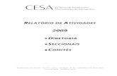 2009 DIRETORIA - cesa.org.br · , trazendo suas considerações acerca da Resolução nº 62, de 10 de fevereiro de 2009, que disciplina, no âmbito do Poder Judiciário, os procedimentos