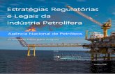 Estratégias Regulatórias e Legais da Indústria Petrolífera · em Luanda, faz uma análise a gestão da industria petrolífera nacional e conclui que existe uma fraca capacidade