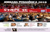 JORNADA PEDAGÓGICA 2019 - sinepe-sc.org.br · em alto nível, mais uma vez, com a realização da memorável Jornada Pedagógica, que lotou as dependências do Centro de Eventos