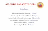 ATLAS DE PARASITOLOGIA - ufjf.br¡tica-20125.pdf · ATLAS DE PARASITOLOGIA Esse Atlas tem o objetivo de complementar as aulas práticas das disciplinas da Parasitologia Profa. Dra