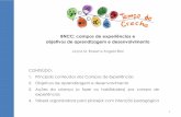 BNCC: campos de experiências e objetivos de aprendizagem e ...tempodecreche.com.br/wp-content/uploads/2018/08/Material-BNCC-… · ü Criação e experimentação de diversas linguagens