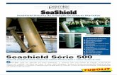 Ficha Técnica SeaShield Série 500 - tubolit.com.br Tecnica SeaShield Serie... · - Antes de usar a bomba toda a linha deverá ser lubrificada com 1 g alão d e S Shield lubrific