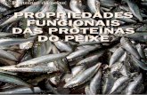 propriedades fUncionais das proteÍnas do peixe · carboidratos, os lipídeos são um dos mais importantes nutrientes, que fornecem ao corpo energia e man-tém os processos celulares