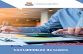 Contabilidade de Custos - repositorio.ufba.br de Custos.pdf · contabilidade de custos com a contabilidade ˜nanceira e com a contabilidade gerencial, e irá aplicar os conceitos