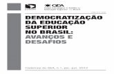 ISSN 2317-3246 DEMOCRATIZAÇÃO DA EDUCAÇÃO SUPERIOR …flacso.org.br/files/2012/06/Caderno_GEA_N1.pdf · Pablo Gentili Renato Ferreira. 5 Lei 12711/2012 e os desafios da Educação