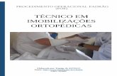 TÉCNICO EM IMOBILIZAÇÕES ORTOPÉDICAS · marcante também a publicação da primeira edição do Procedimento Operacional Padrão- POP do Técnico em Imobilizações Ortopédicas,