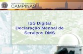 ISS Digital Declaração Mensal de Serviços DMS€¦ · Recibo de Retenção da DMS - Declaração Mensa' de Serviços Imposto Sobre Serviços de Qualquer Natureza - ISSQN anm50