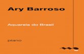 Aquarela do Brasil piano Ary Barroso 2 - musicabrasilis.org.br · Ary Barroso Aquarela do Brasil piano (piano) 2 p. ...  1 . MUSICA BRASILIS