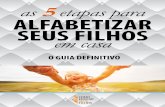 as 5 etapas para ALFABETIZAR SEUS FILHOS em casacomoeducarseusfilhos.com.br/wp-content/uploads/2015/10/ebook-as-5... · livro História de uma Alma, em que Santa Teresinha fala da
