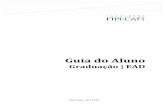 Guia do Aluno - fipecafi.org · Universidade de São Paulo - FEA/USP colocaram no papel as suas experiências e lançaram o livro Contabilidade Introdutória. A publicação trouxe