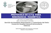 PROTOCOLO DE A.F.Q PARA RESONANCIA …chguv.san.gva.es/docro/hgu/document_library/servicios_de_salud/... · PROTOCOLO DE A.F.Q PARA RESONANCIA MAGNÉTICARESONANCIA MAGNÉTICA DR.