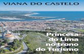 Princesa do Lima no trono do Turismo · O slogan "Viana é amor" pode ter um concorrente forte a anunciar-se: "Viana é turismo". A cidade e o concelho estão a crescer o dobro da