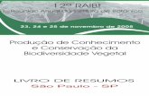 Governo do Estado de São Paulo · Apresentação Desde a Primeira Reunião Anual do Instituto de Botânica, ocorrida há 12 anos atrás (1993), quando tive o privilégio de instituí-la,