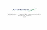 BM&FBOVESPA S.A. Bolsa de Valores, Mercadorias e Futuros ... · substituto para o lucro líquido como indicador do nosso desempenho operacional ou como substituto para o fluxo de