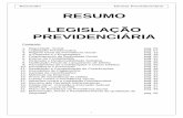 RESUMO LEGISLAÇÃO PREVIDENCIÁRIA · Resumão Direito Previdenciário 3 Decreto em 1931 primeiro sistema amplo de seguros sociais, cobrindo os riscos da invalidez, velhice e morte,