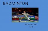 BADMINTON - Regras de Badminton ¢â‚¬¢Dura£§££o do jogo: ¢â‚¬â€œ£  melhor de 3 sets, sendo que cada set vai