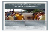Março/Abril 2016 Lions Club Rio de Janeiro Ilha do Governador · nador do distrito LC-1), Fernando Mota(pre-sidente do Lions Ilha), Cesar Bernardo (biólo-go insulano) e vários