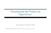 Paradigmas de Projeto de Algoritmos · 2010-09-02 · Projeto de Algoritmos – Cap.2 Paradigmas de Projeto de Algoritmos – Seção 2.1 2 Indução Matemática • É útil para