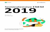 2019 Semiextensivo ENEM · 2019-08-11 · “A metade sul do Estado do Rio Grande do Sul é caracterizada pelo bioma dos Campos Sulinos, onde as principais atividades econômicas