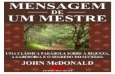 Mensagem de um Mestre - Webnode · Encontrar um livro, como Mensagem de um Mestre, ... maravilhoso, que desenvolveu seus poderes para tornar-se capaz de realizar todos os seus desejos.
