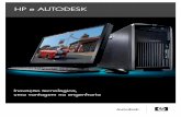 HP e Autodesk · A Autodesk ajuda os profissionais de AEC a aumentar sua produtividade com informações de projeto mais completas—desde o desenho baseado em AutoCAD e software