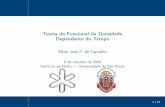 Teoria do Funcional da Densidade Dependente do Temporomeo.if.usp.br/~eltonfc/TDDFT.pdf · 1 / 23 Teoria do Funcional da Densidade Dependente do Tempo Elton José F. de Carvalho 6
