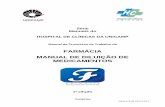 FARMÁCIA MANUAL DE DILUIÇÃO DE MEDICAMENTOS · ISBN 978-85-63274-21-2 Série Manuais do HOSPITAL DE CLÍNICAS DA UNICAMP Manual de Processos de Trabalho da FARMÁCIA MANUAL DE