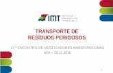 TRANSPORTE DE RESÍDUOS PERIGOSOS · 2019-01-14 · ADR/2017 4 Aplicação obrigatória, em transporte internacional, desde 1 de julho de 2017. Diretiva (UE) 2016/2309 da Comissão,