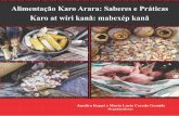 Alimentação Karo Arara Saberes e Práticascomin.org.br/.../AlimentacaoKaroArara-E-book.pdf · 2017-11-09 · Alimentação Karo Arara: Saberes e Práticas Karo at wiri kanã: mabexép