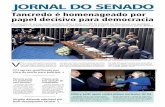 Ano XVI – Nº 3.184 – Brasília ... · blico foram exaltadas em todos os discursos. Ao lado dos governadores José Serra (SP) e Aécio Neves (MG), o presidente do Senado, José