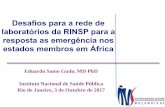 Eduardo Samo Gudo, MD PhD Instituto Nacional de …...Poucos surtos são investigados em África e muitos são investigados tardiamente 0 20 40 60 80 100 1 5 9 13 17 21 25 29 33 37