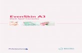EvenSkin A3 - Botica Magistralsistema.boticamagistral.com.br/app/webroot/img/files/... · 2018-05-09 · ainda em produtos da degradação de Strecker (produtos de degradação de